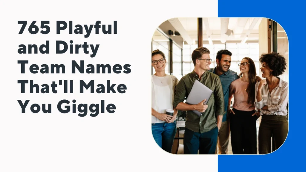 Dirty Team Names