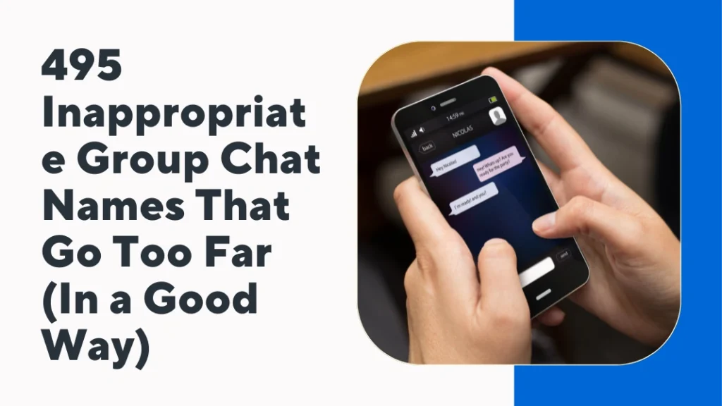 Inappropriate Group Chat Names