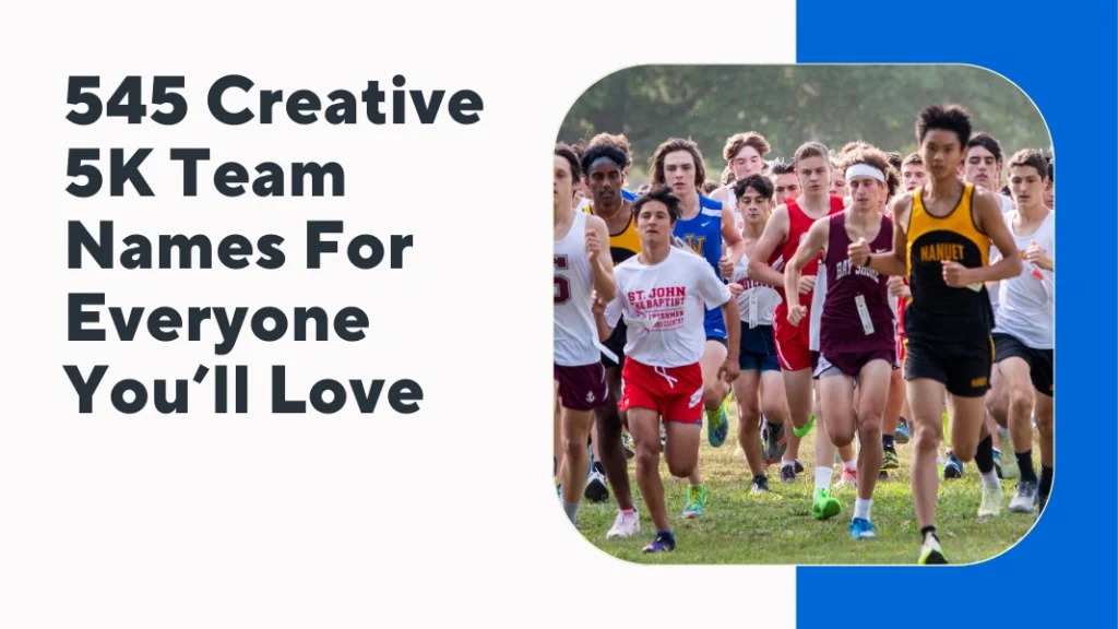 Creative 5K Team Names