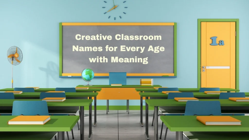 Creative Classroom Names
