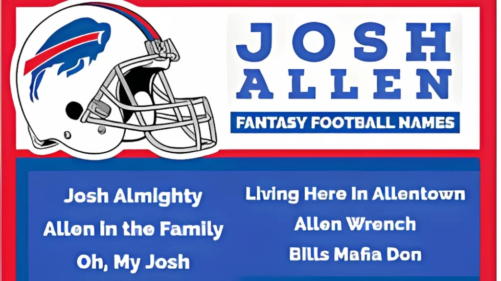 Funny Josh Allen Fantasy Names
