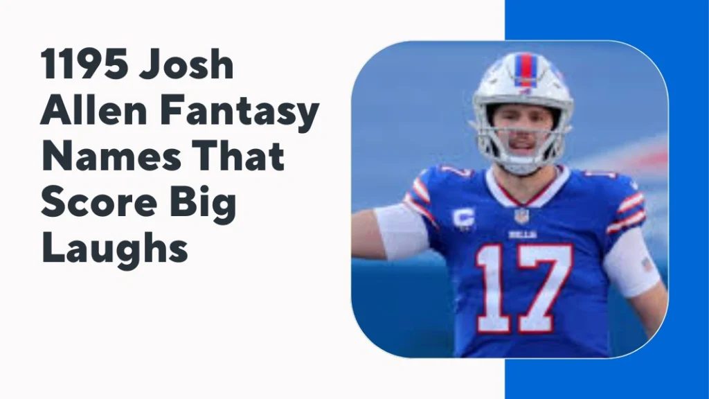 Josh Allen Fantasy Names