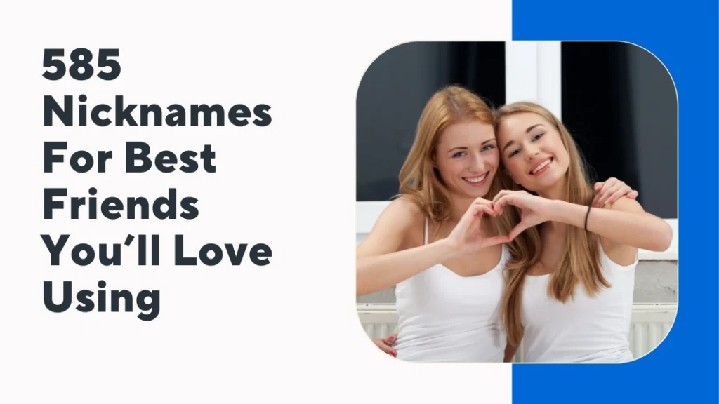 Nicknames For Best Friends