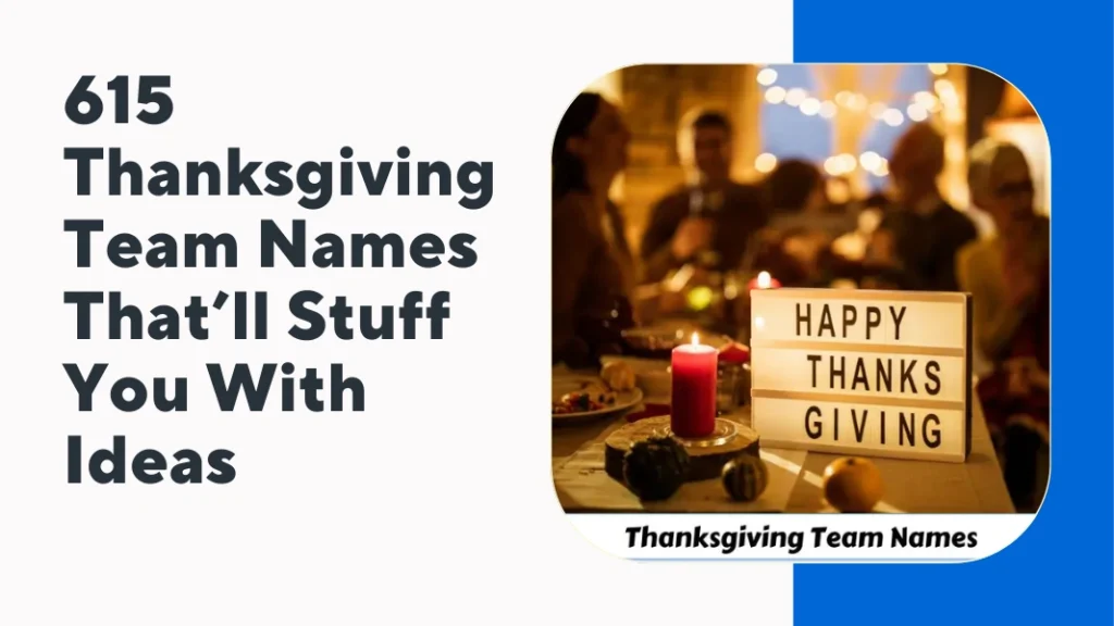 Thanksgiving Team Names