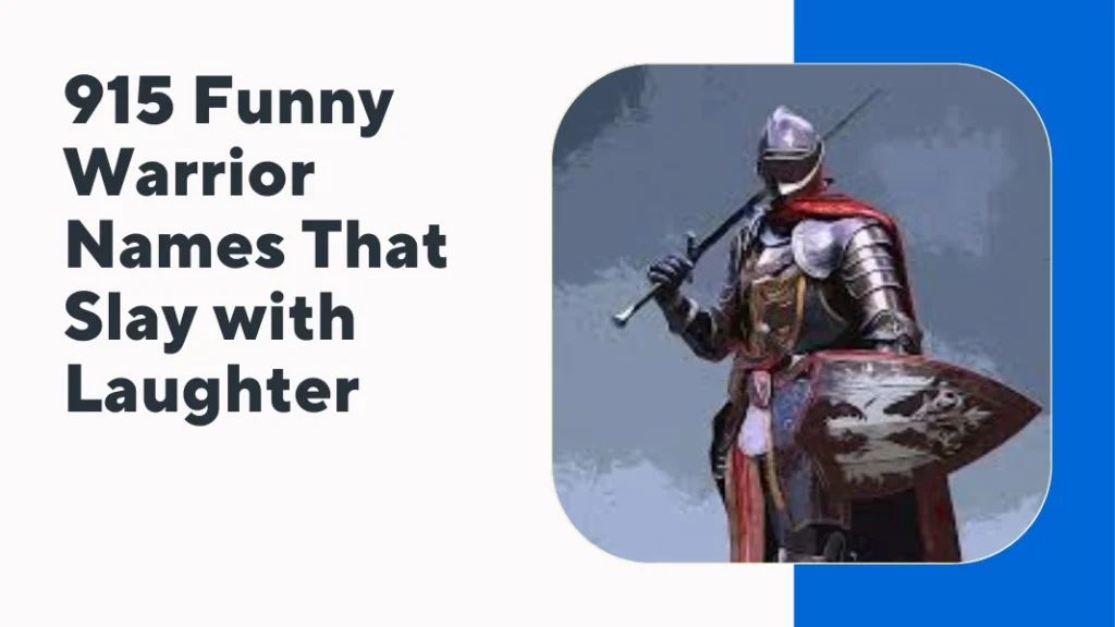 Funny Warrior Names