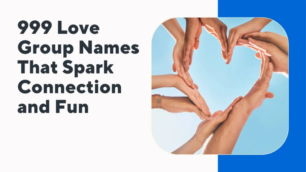Love Group Names