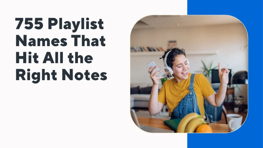 Playlist Names